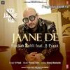 Jaane De - B Praak